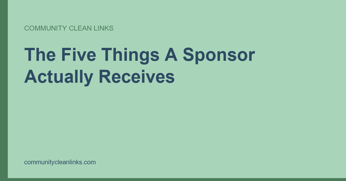 Five sponsor deliverables shown as event listings, press mentions, photography, a recap page and volunteer goodwill.